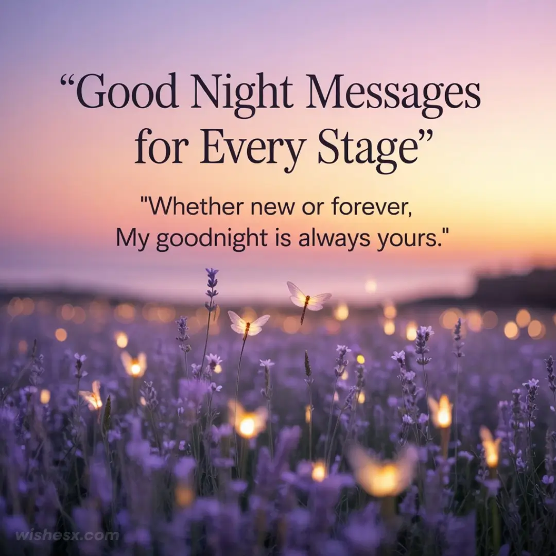  A collection of good night messages tailored for different life stages, promoting comfort and connection.