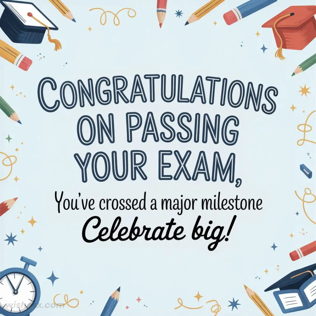 Congratulations card featuring "Congratulations on Passing Your Exam" in bold letters, with pencils, a clock, and a graduation cap in a festive design.