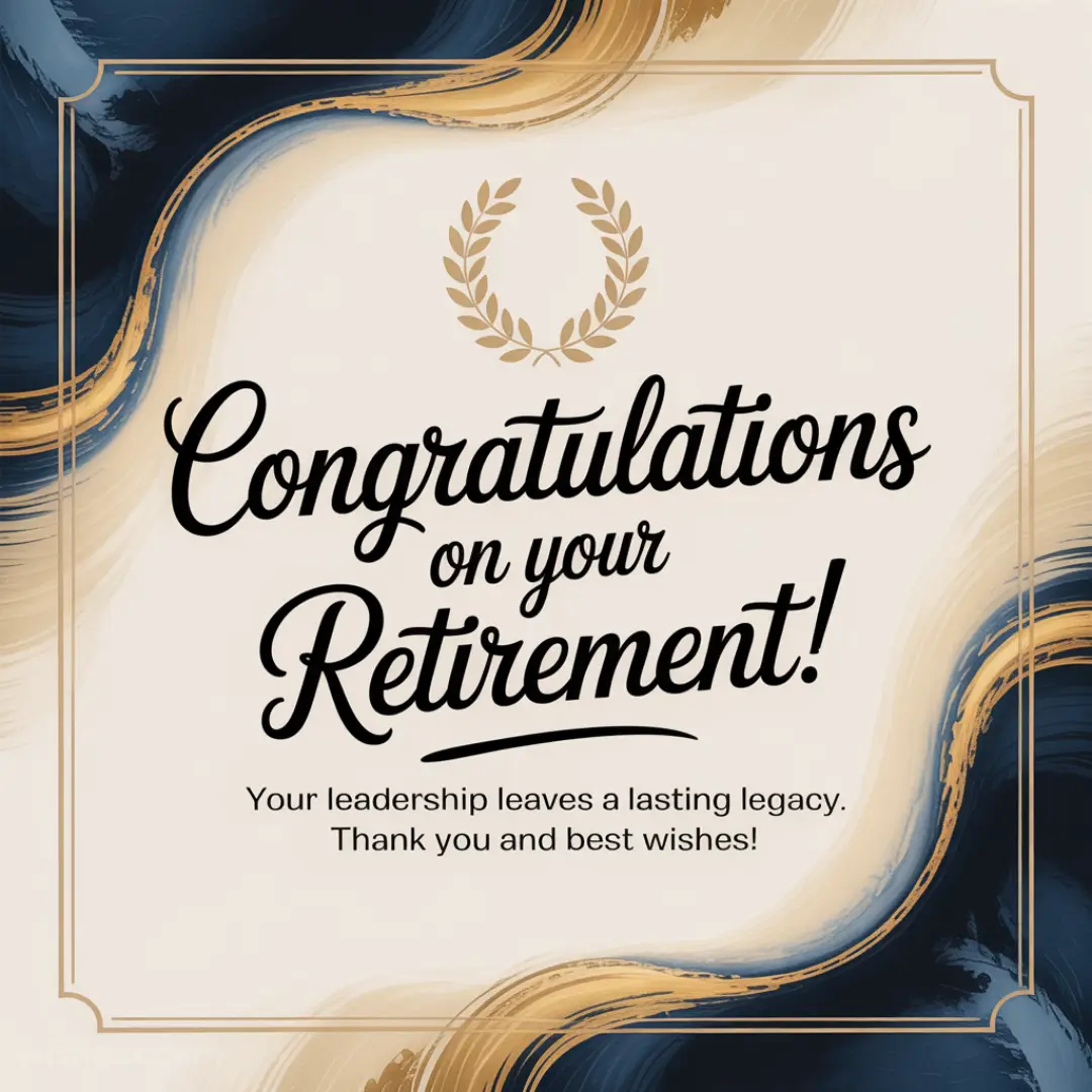 Elegant retirement card with a laurel wreath and text saying, "Congratulations on your Retirement! Your leadership leaves a lasting legacy."