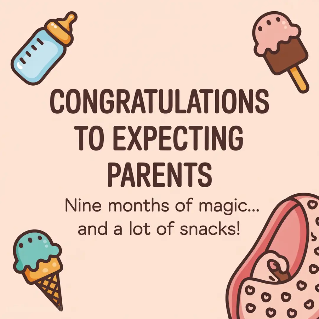 Congratulations card with playful illustrations of a baby bottle, ice cream, and a baby in a stroller. Text: "Congratulations to expecting parents. Nine months of magic... and a lot of snacks!"