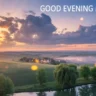 Good Evening Monday